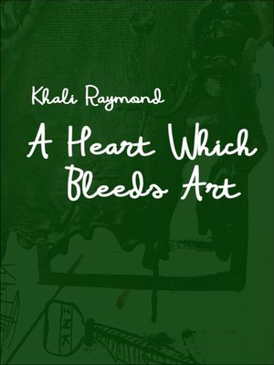 cover image of A Heart Which Bleeds Art